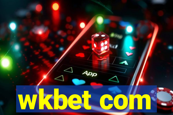 wkbet com